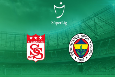 Sivasspor - Fenerbahçe